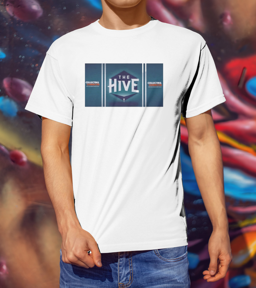 The Hive Collectin & Connectin Community T-Shirt