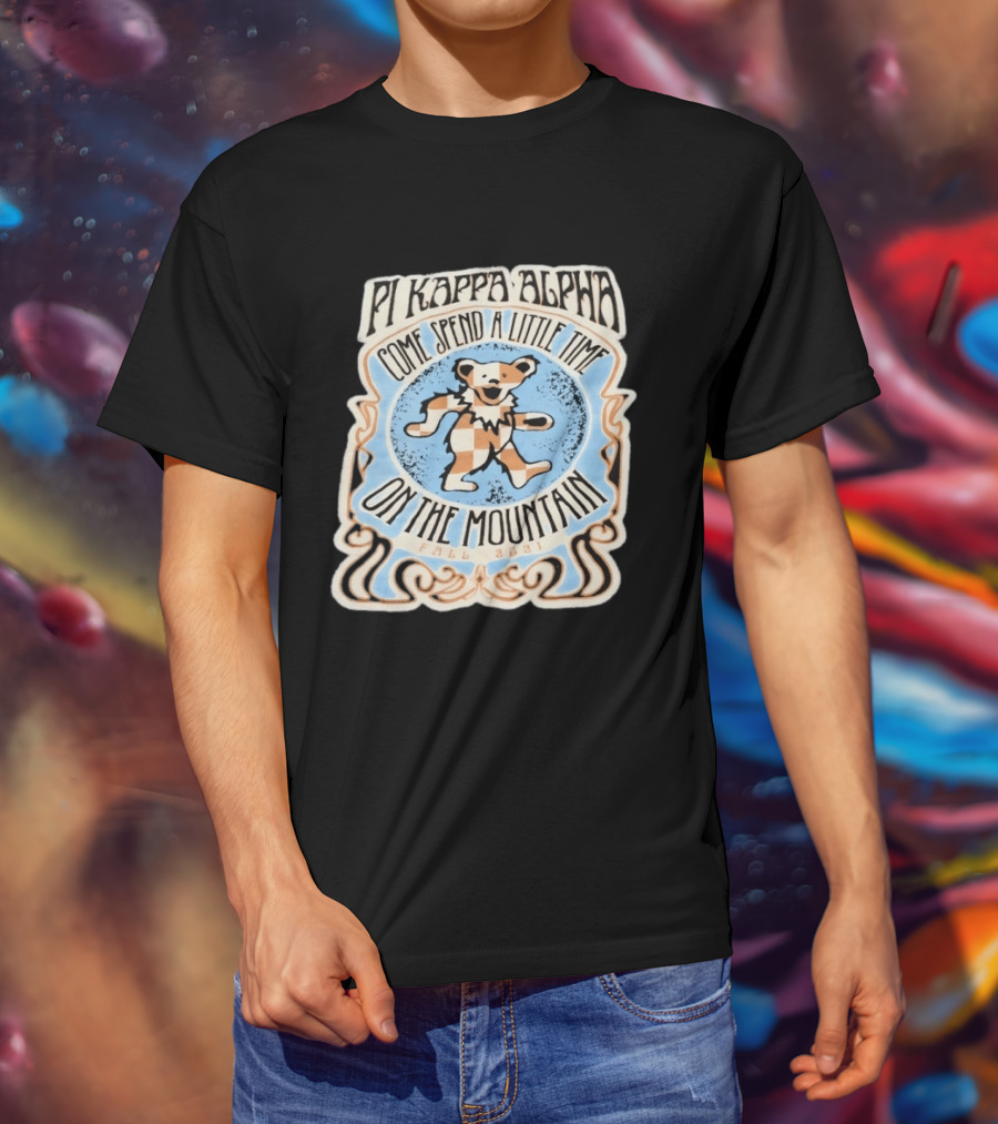 Pi Kappa Alpha Come Spend A Little Time On The Mountain Fall 2021 Bear T-Shirt