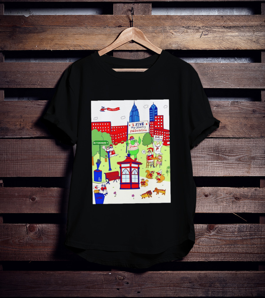Philadelphia Phillies I Love My Country Rittenhouse Square Phillies Go Phils T-Shirt