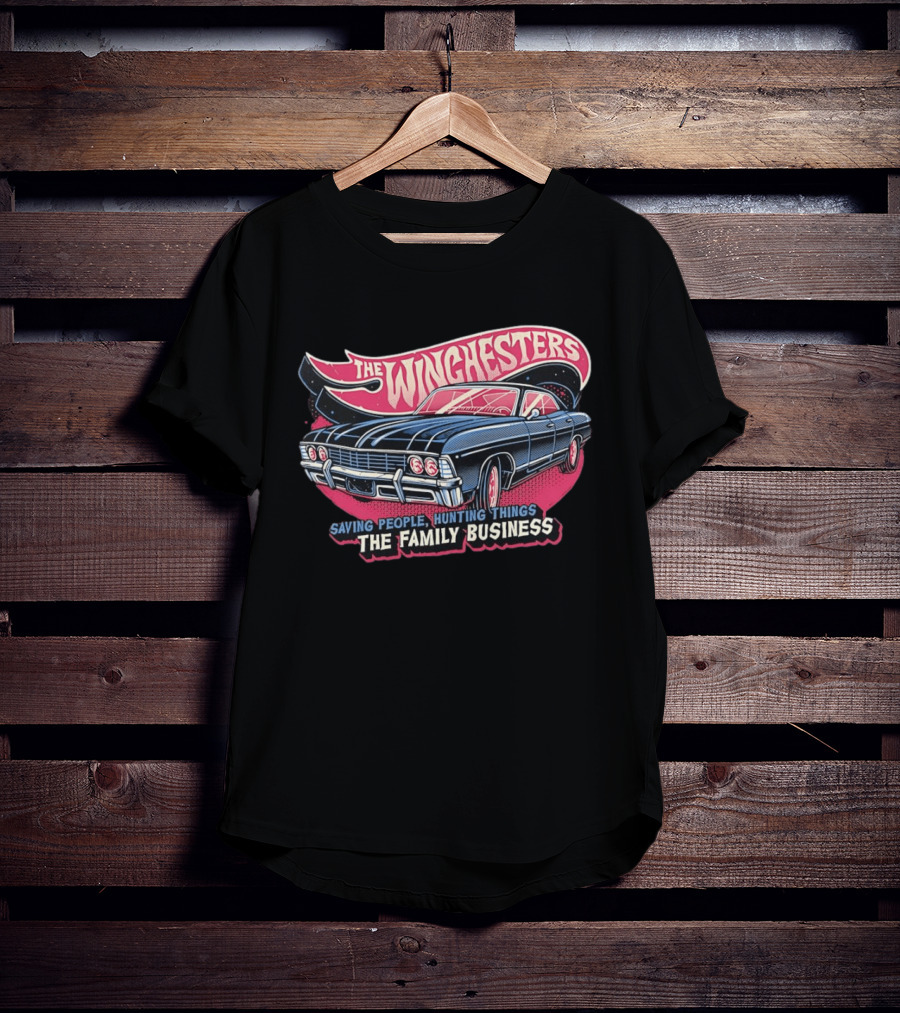 The Winchesters Impala Saving People Hunting Things Family Business T-Shirt