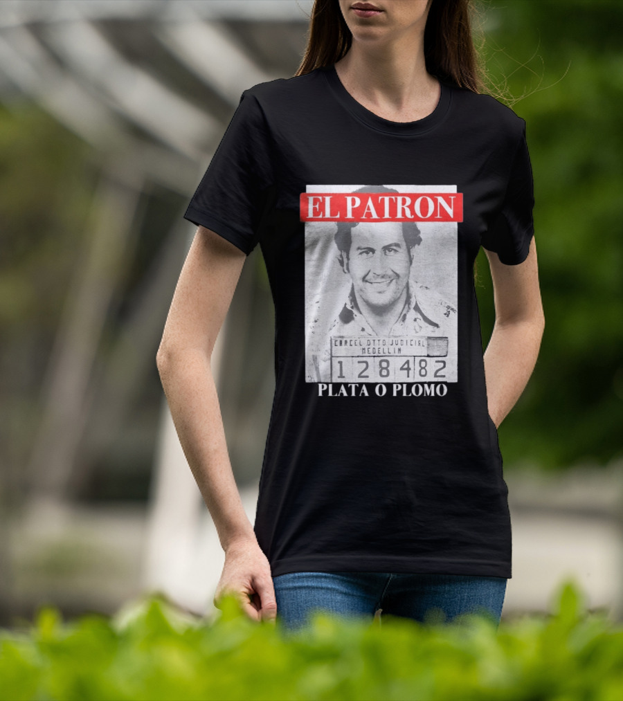 Pablo Escobar Shot El Patron Plata O Plomo Medellin 128482 T-Shirt