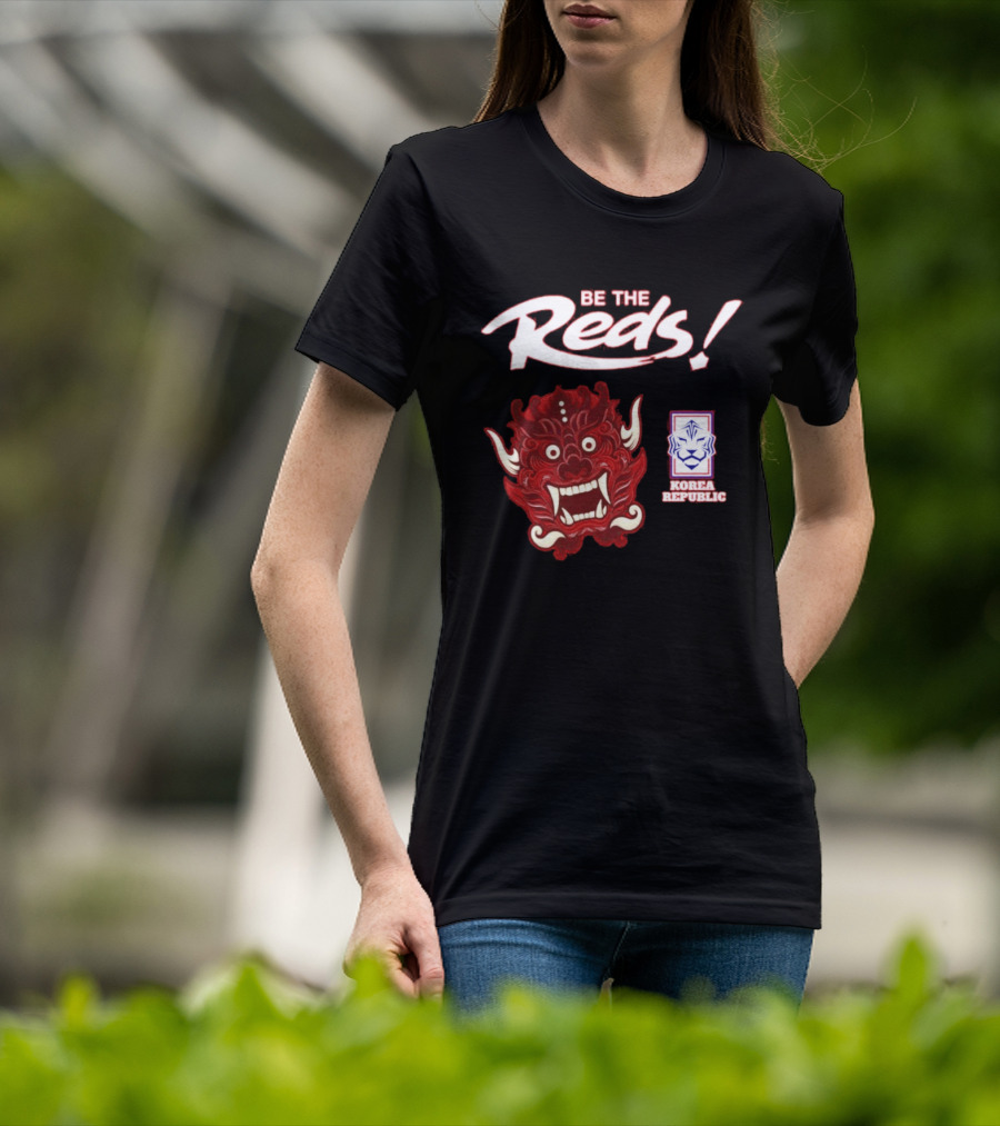 Korea Republic Be The Reds Taeguk Warriors Football Team T-Shirt