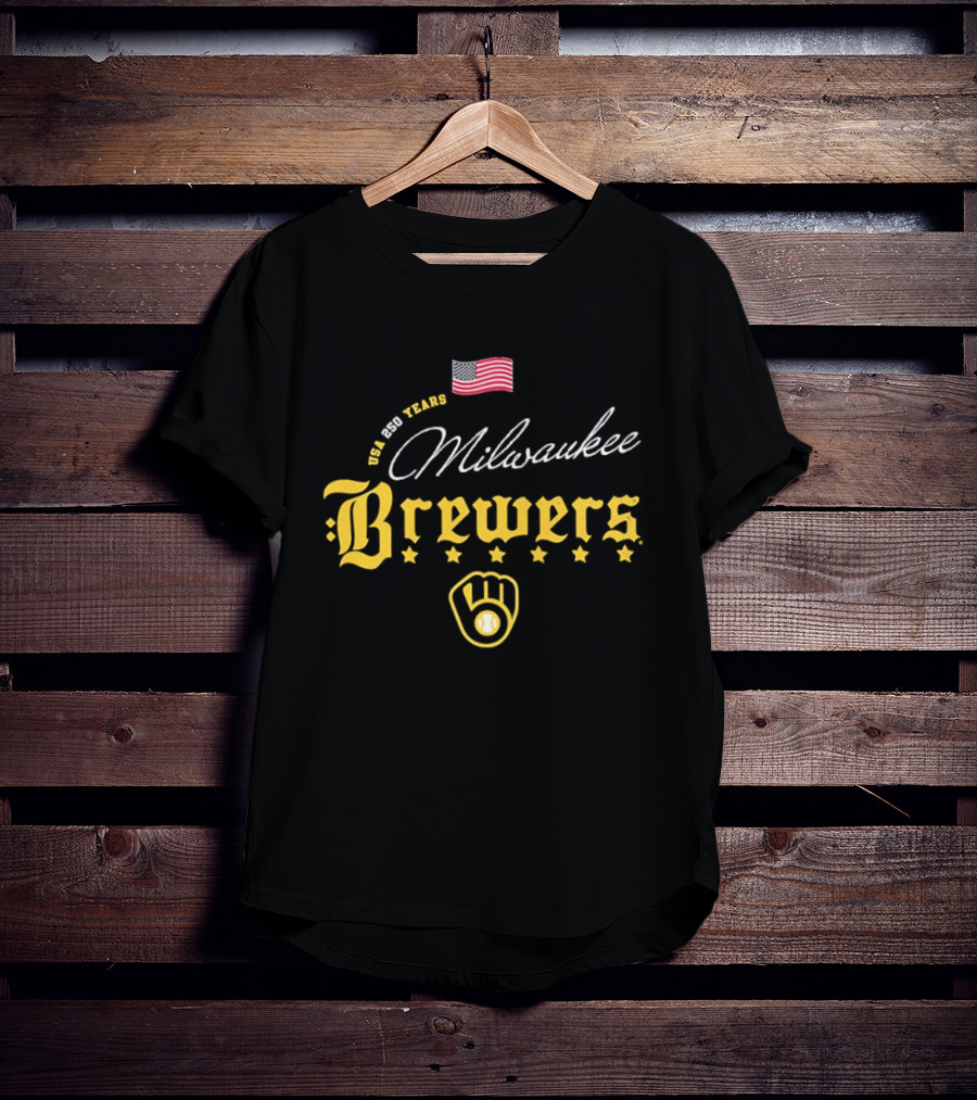 Milwaukee Brewers MLB USA 250 Years Happy 4th Of July American Flag Stars T-Shirt