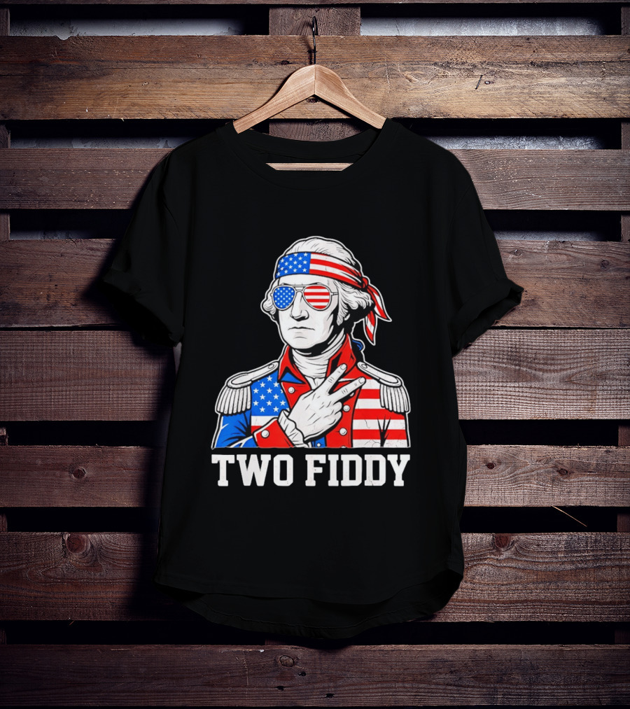 Two Fiddy George Washington American Flag 250th Anniversary T-Shirt