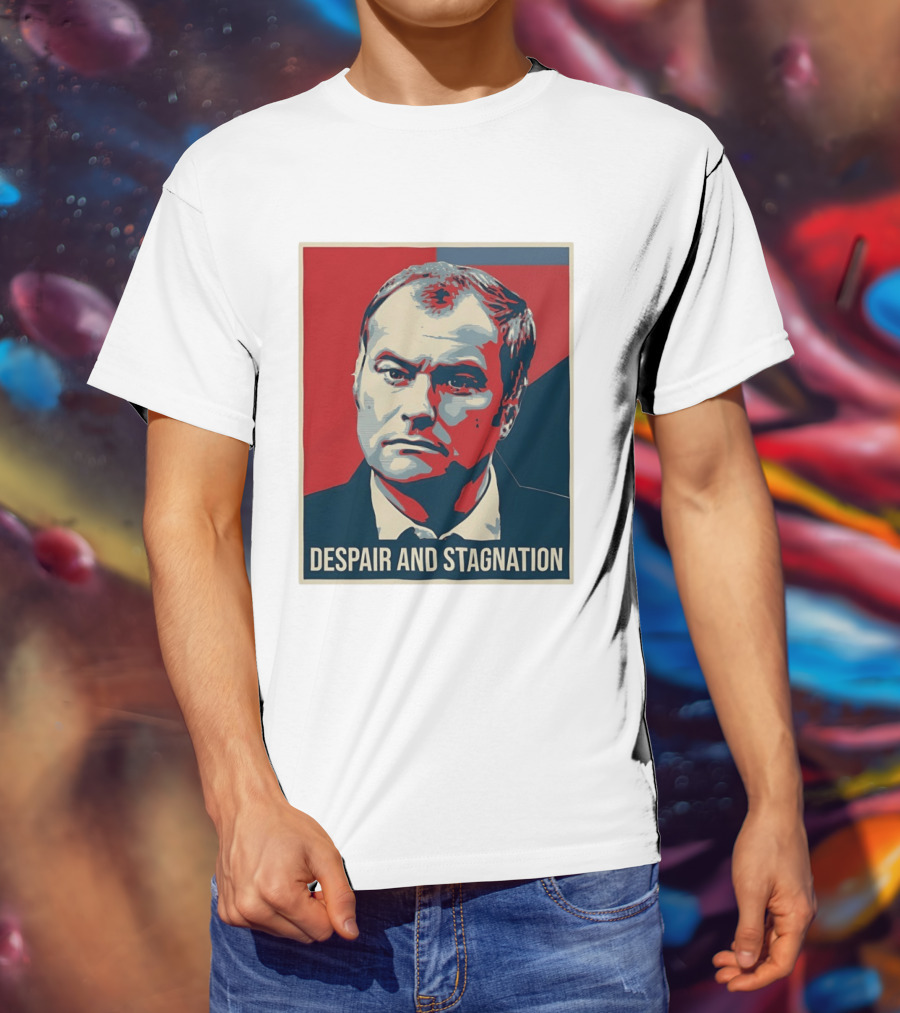Despair And Stagnation Political T-Shirt