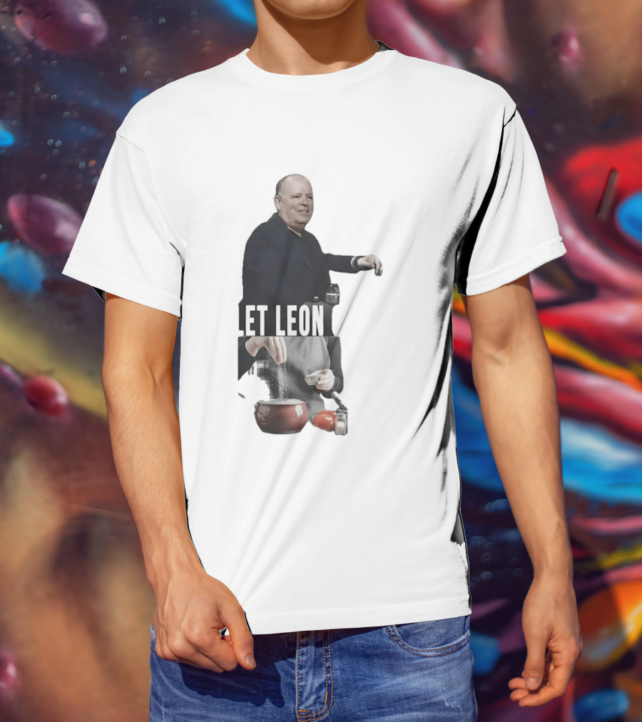 Leon Rose Let Leon Cook Funny Meme Cooking T-Shirt