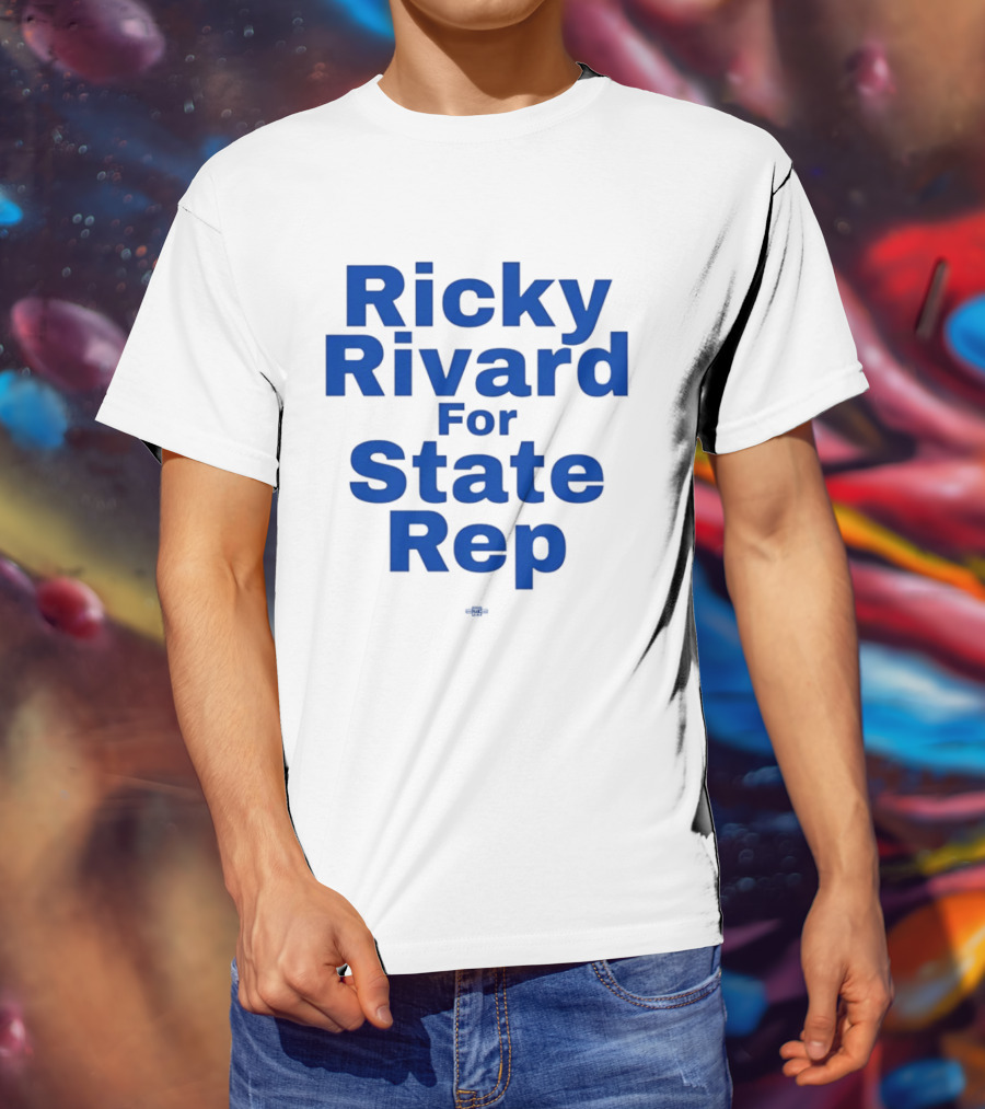 Ricky Rivard For State Representative Election Campaign T-Shirt