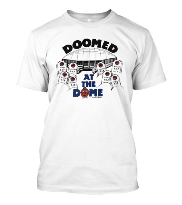 Doomed At The Dome Syracuse Orange Big East Basketball Rivalry T-Shirt