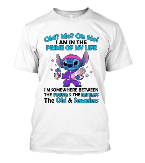 Old Me Oh No I Am In The Prime Of My Life Stitch Somewhere Between Young Restless Old Senseless T-Shirt