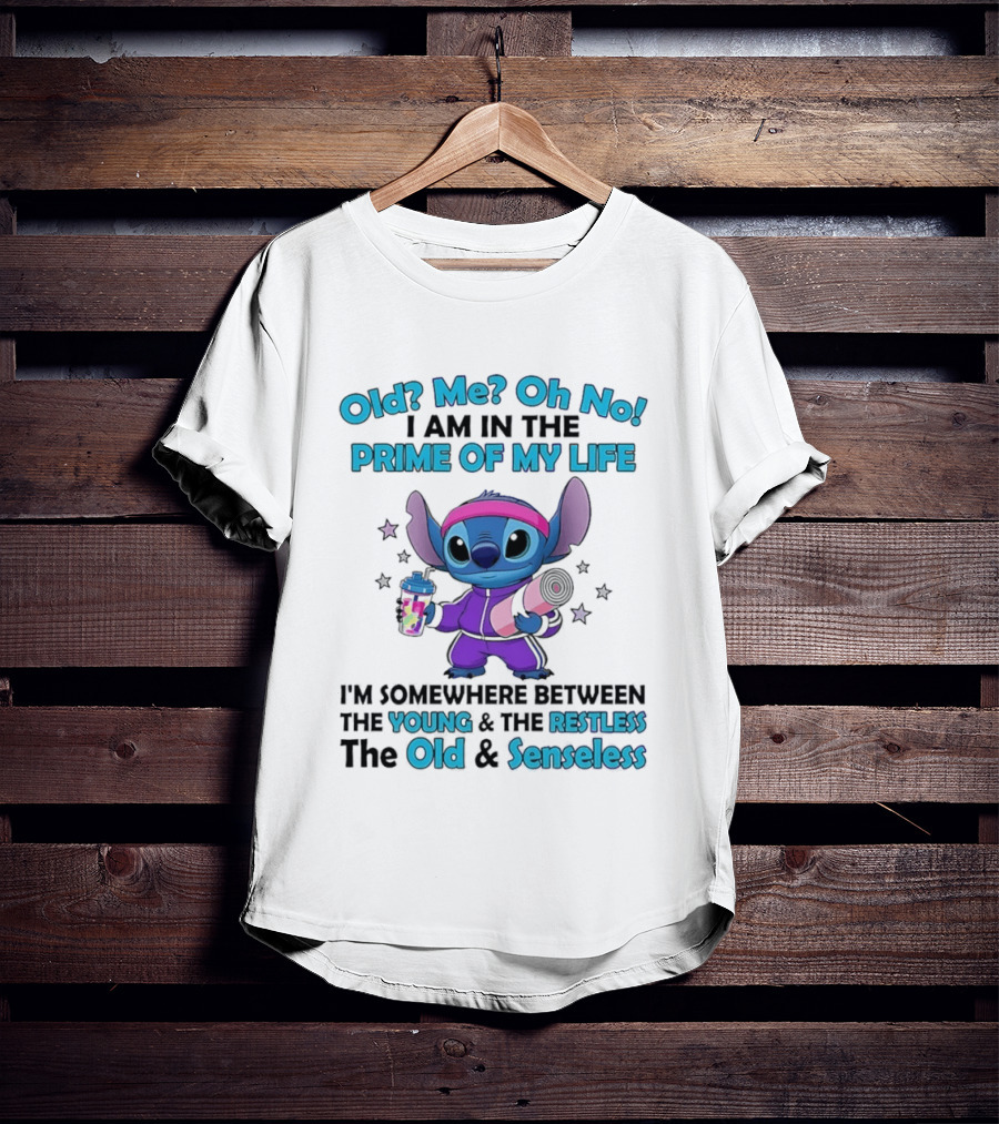 Old Me Oh No I Am In The Prime Of My Life Stitch Somewhere Between Young Restless Old Senseless T-Shirt
