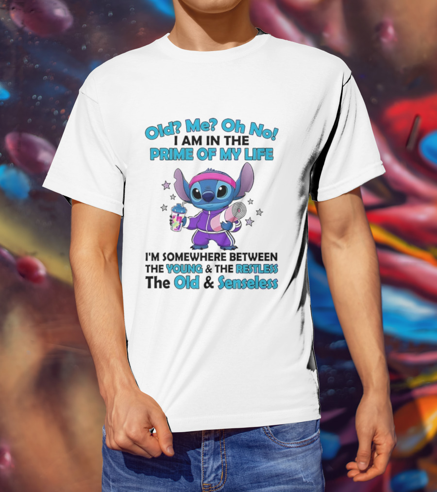 Old Me Oh No I Am In The Prime Of My Life Stitch Somewhere Between Young Restless Old Senseless T-Shirt