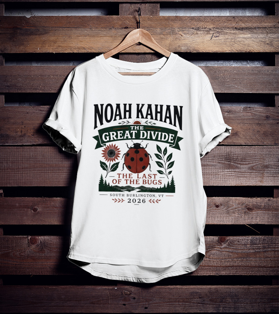 Noah Kahan The Great Divide The Last Of The Bugs South Burlington VT 2026 T-Shirt
