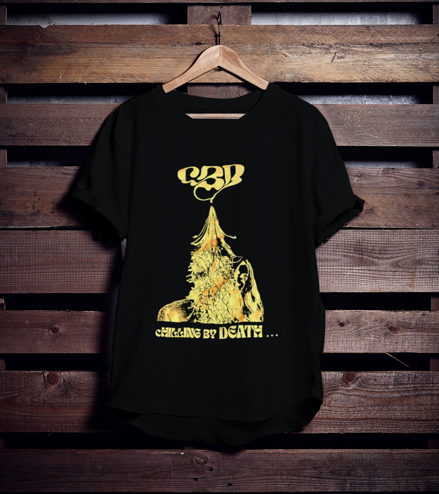 CBD Chilling By Death Surreal Dark Humor Extravaganza T-Shirt