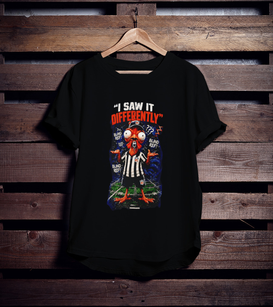 I Saw It Differently Blind Referee Parody NFL Football Humor T-Shirt