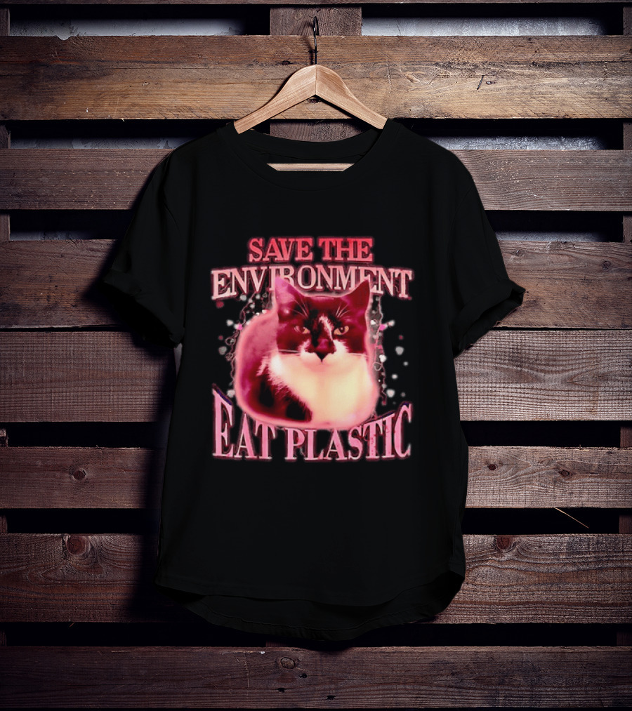 Save The Environment Eat Plastic Cat Humor T-Shirt