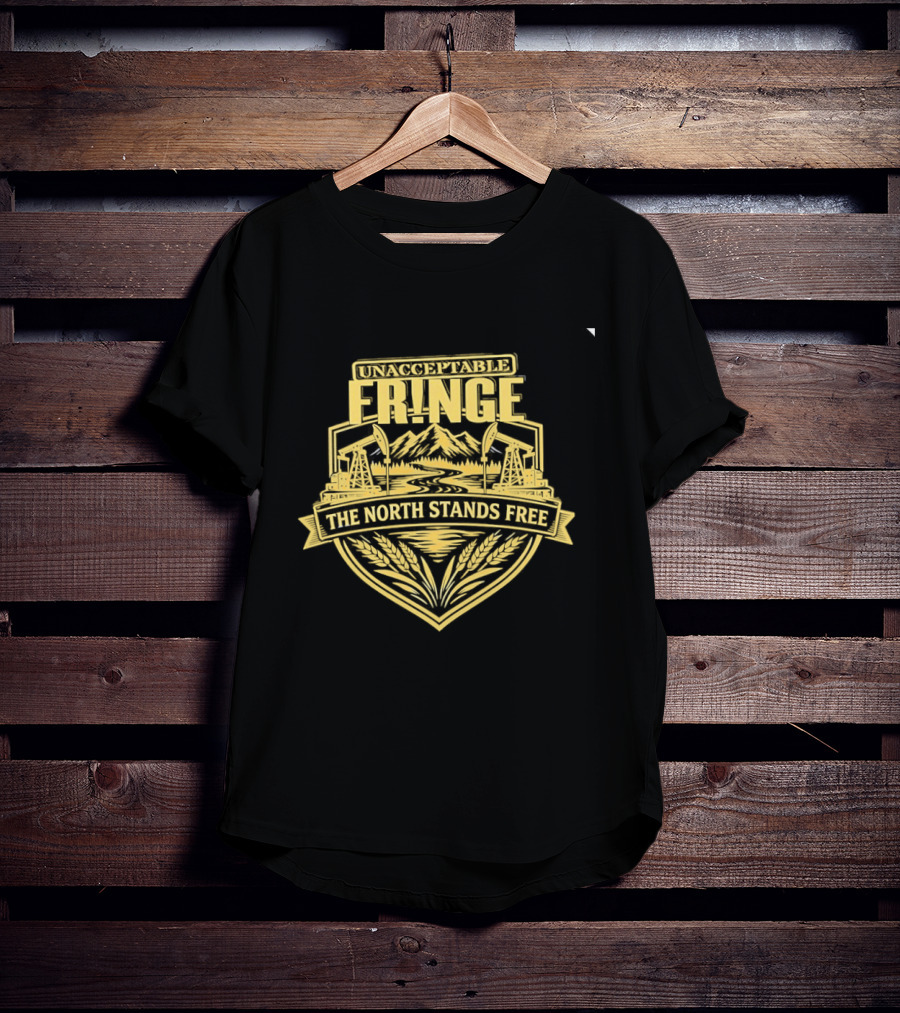Unacceptable Fringe The North Stands Free Mountains And Stars T-Shirt