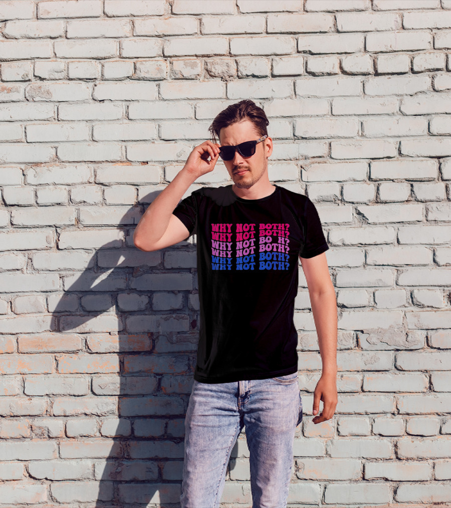 Why Not Both Bisexual Pride Flag Colors Wavy T-Shirt