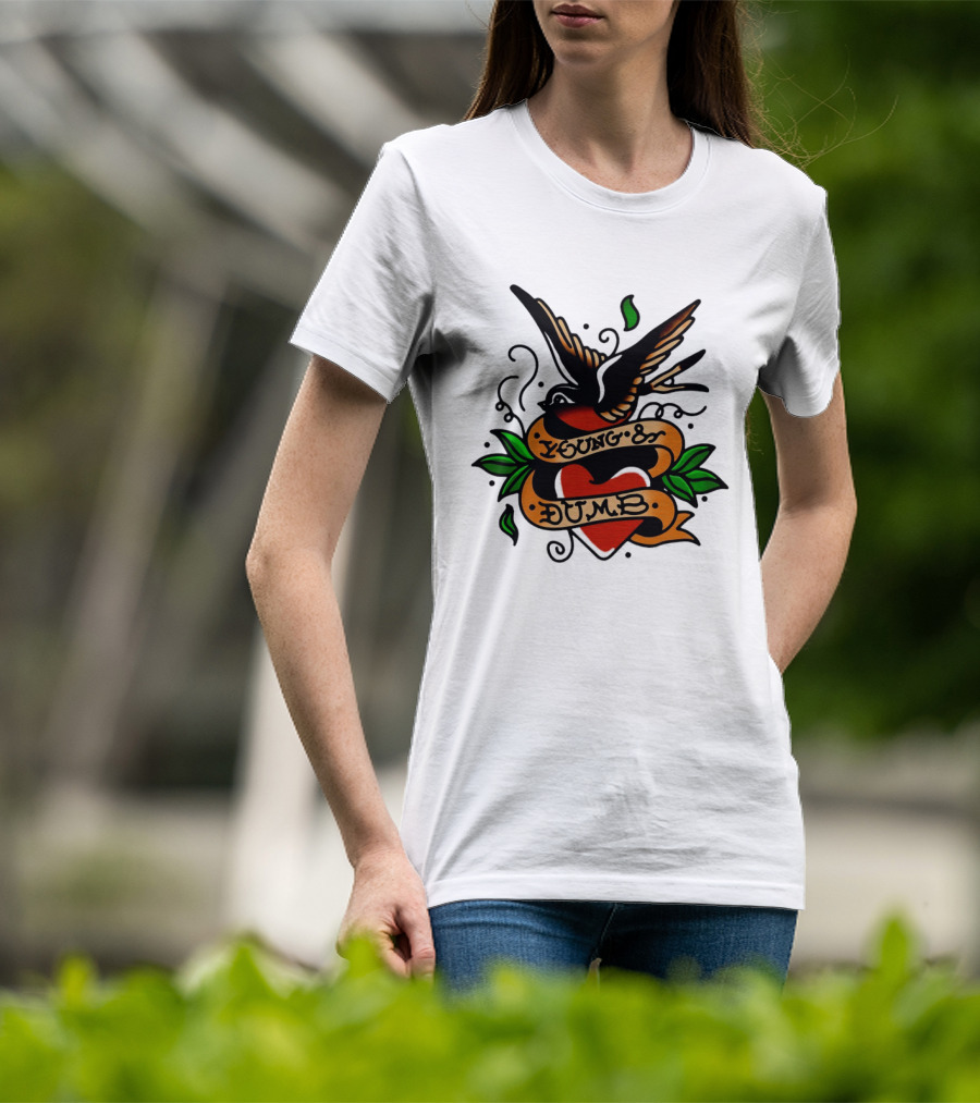 Young And Dumb Swallow Heart Tattoo Vintage Style With Banner And Leaves T-Shirt