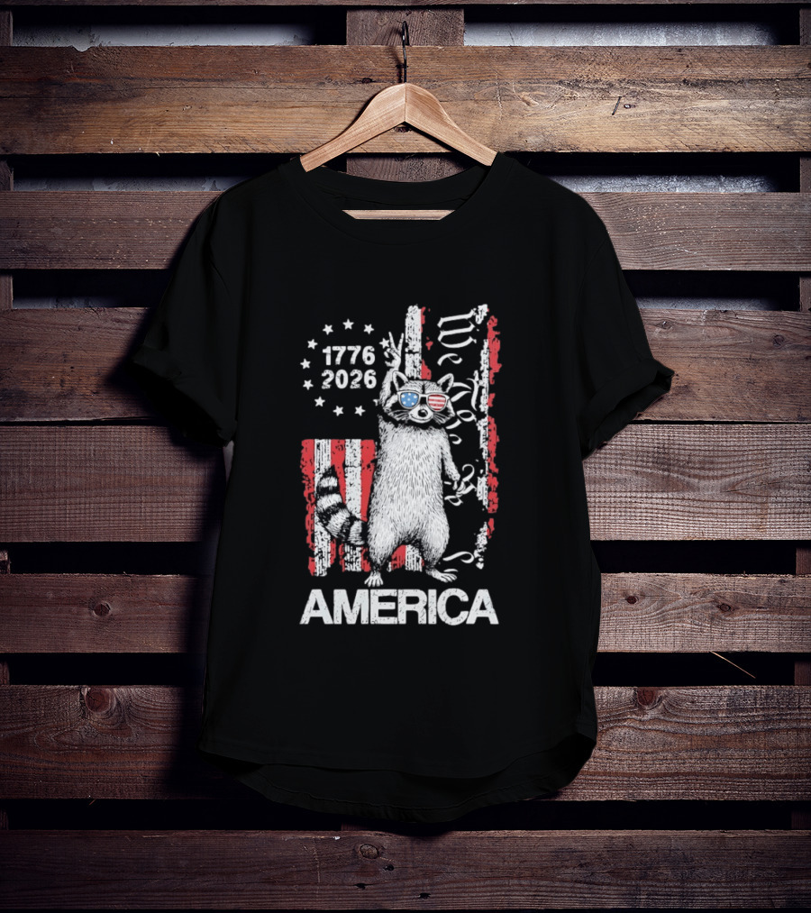 Raccoon 1776 2026 America We The People Patriotic Stars And Stripes T-Shirt