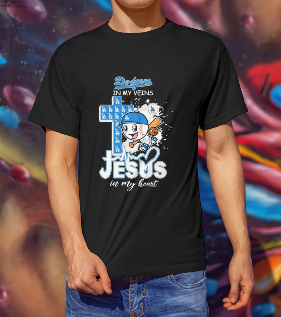 Los Angeles Dodgers In My Veins Jesus In My Heart LA Baseball Cross T-Shirt
