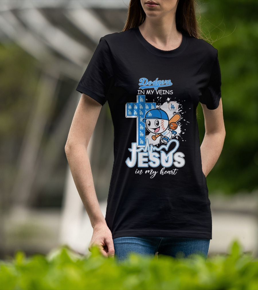 Los Angeles Dodgers In My Veins Jesus In My Heart LA Baseball Cross T-Shirt
