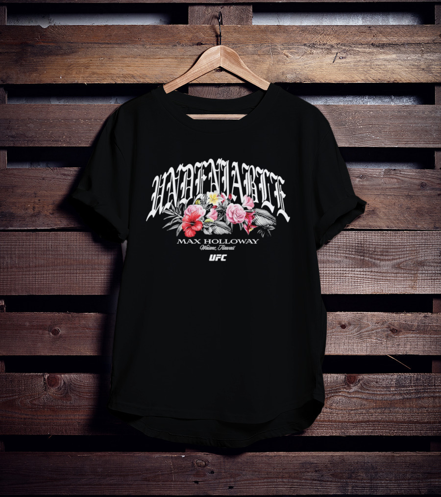 Max Holloway Undeniable Waianae Hawaii UFC Floral T-Shirt