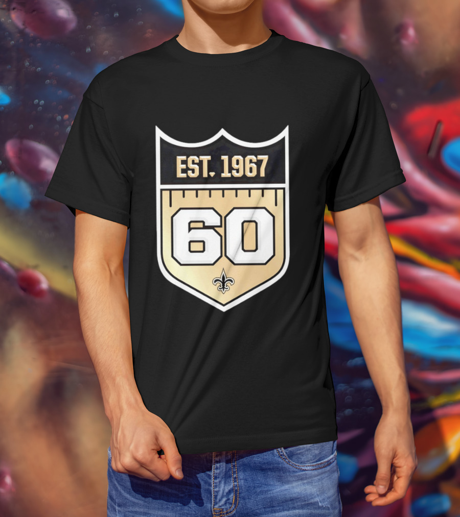 New Orleans Saints 60th Anniversary Est 1967 Fleur De Lis NFL Celebration T-Shirt