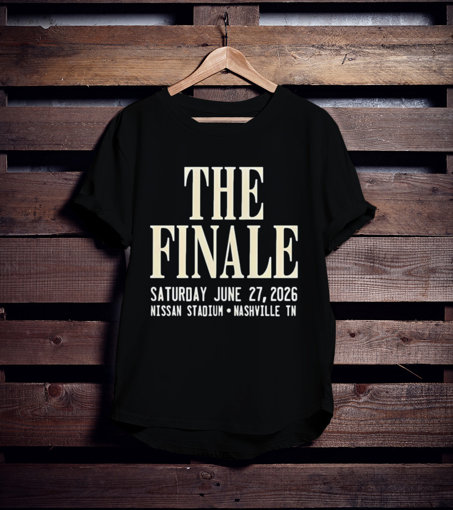 The Finale June 27 2026 Nissan Stadium Nashville Event T-Shirt