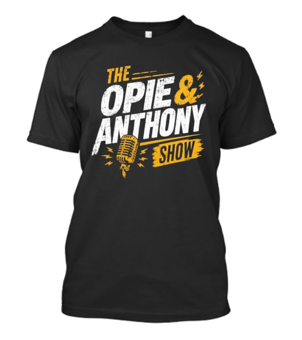 The Opie And Anthony Show Podcast Microphone T-Shirt