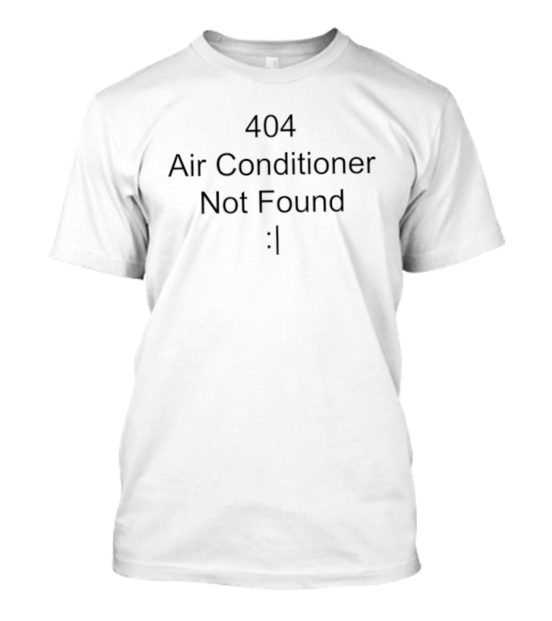 404 Air Conditioner Not Found Error Face T-Shirt