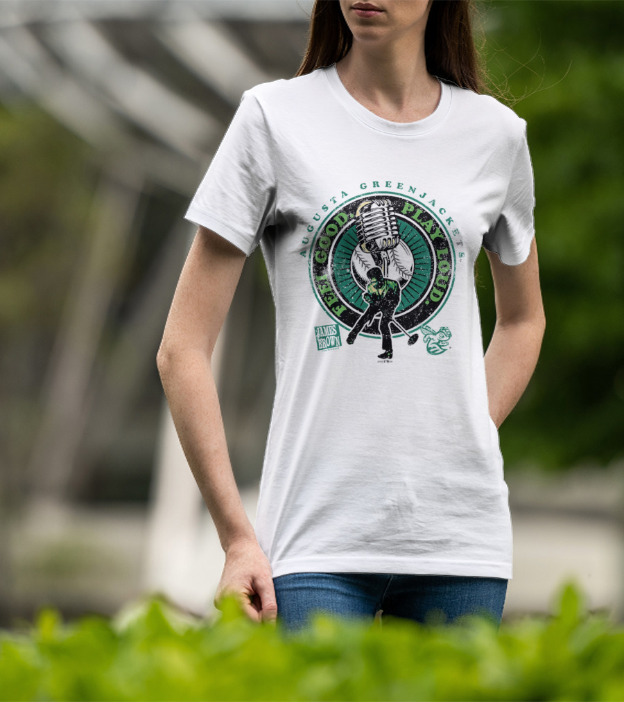 Augusta GreenJackets Feel Good Play Loud James Brown T-Shirt