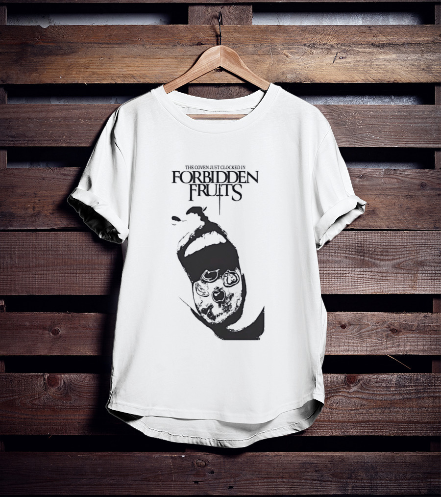 Forbidden Fruits The Coven Just Ed In Screaming Mouth T-Shirt