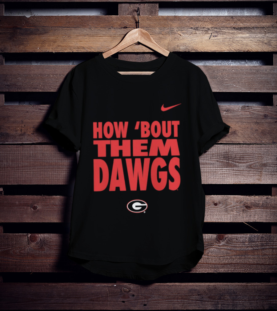 Nike How 'Bout Them Dawgs Georgia Bulldogs G T-Shirt