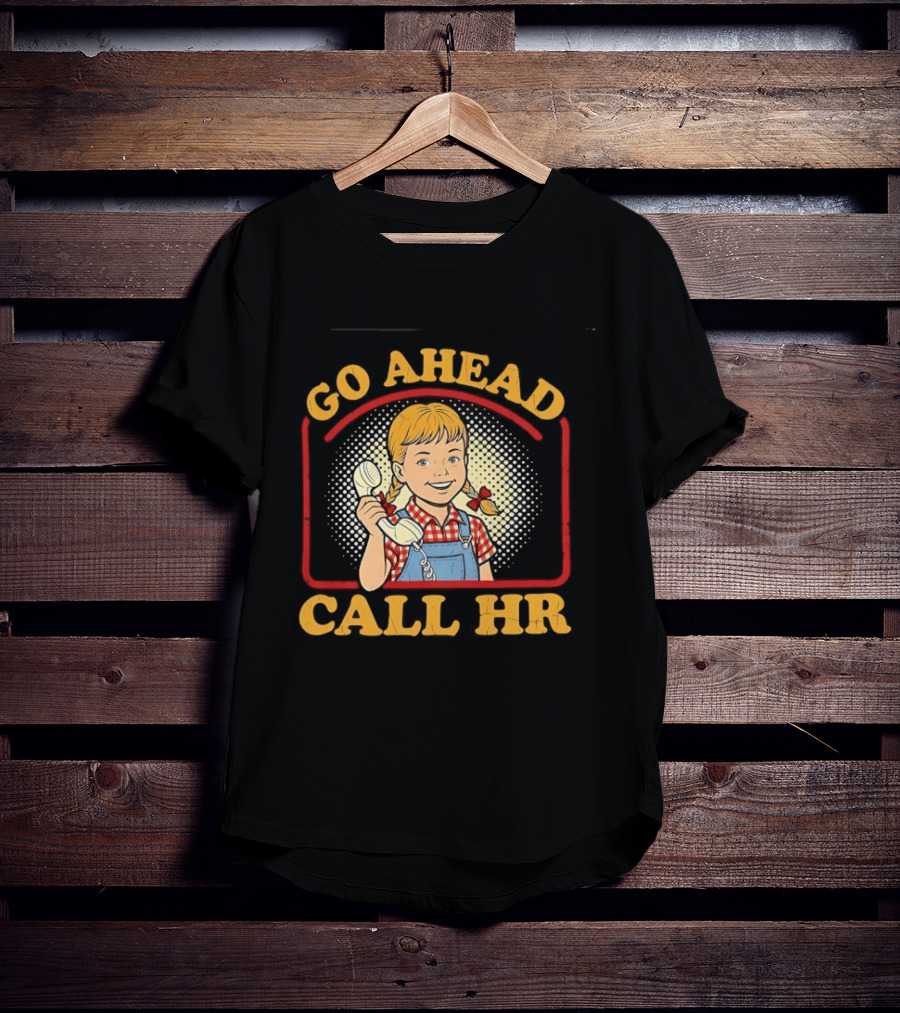 Go Ahead Call HR Funny Work Humor Overalls Checkered Girl T-Shirt