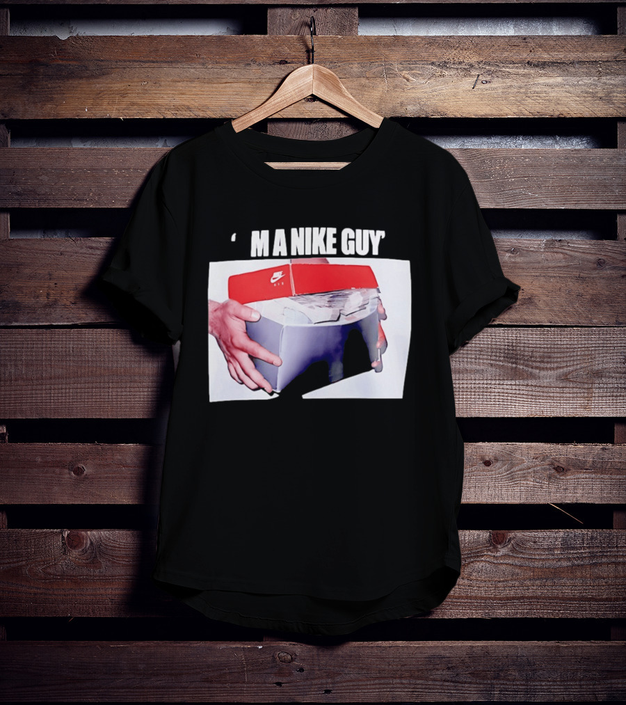 I'M A Nike Guy Money Box Sneaker Cash Stack T-Shirt