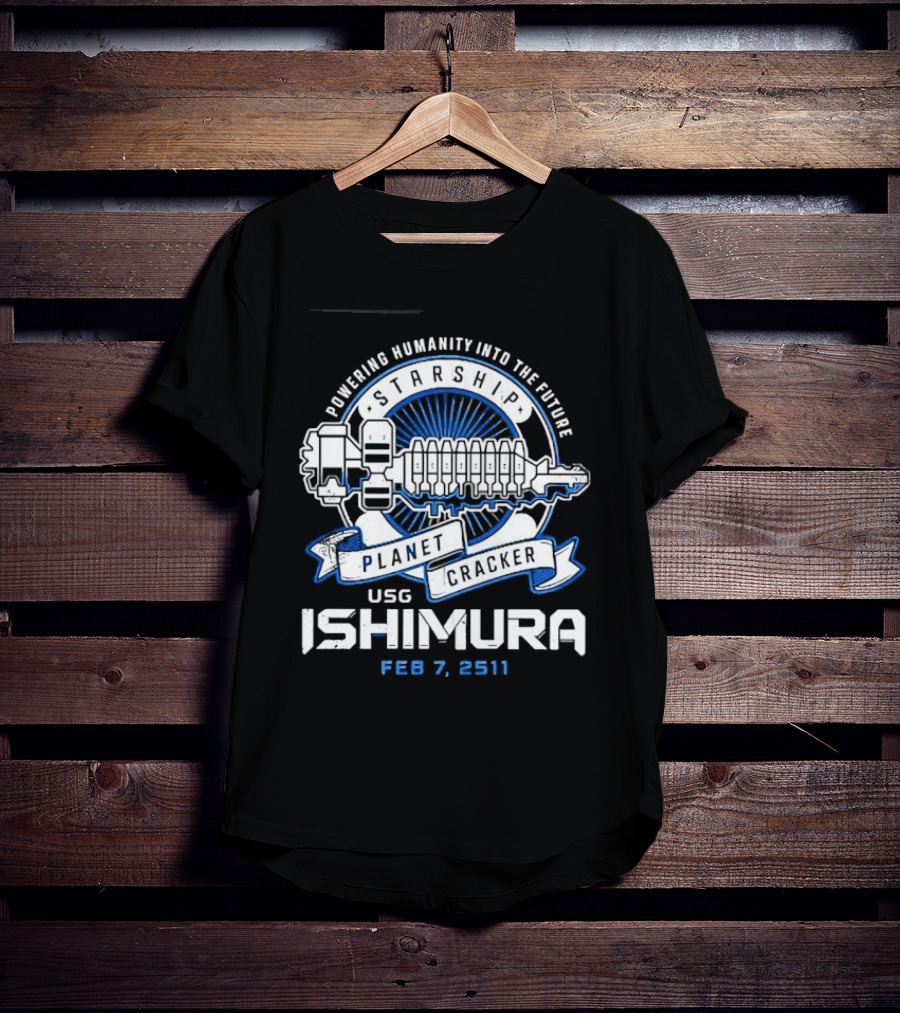 Powering Humanity Into The Future USG Ishimura Starship Planet Cracker Feb 7 2511 T-Shirt