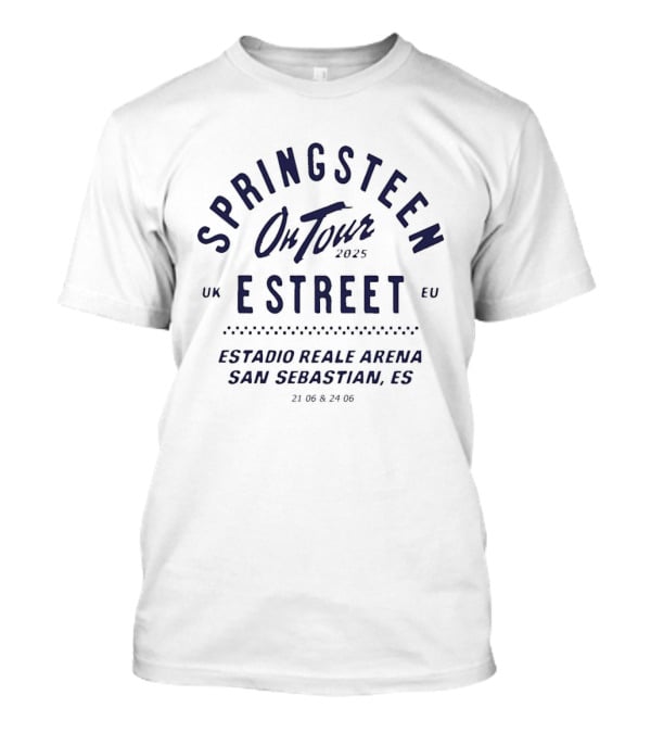 Springsteen On Tour 2025 E Street UK EU Estadio Reale Arena San Sebastian SS T-Shirt