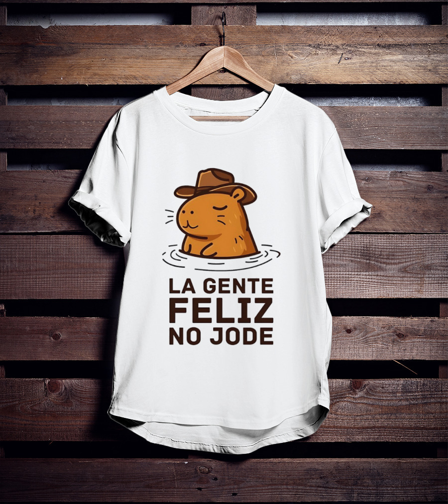 La Gente Feliz No Jode Capybara Cowboy Feliz Capibara Vaquero T-Shirt