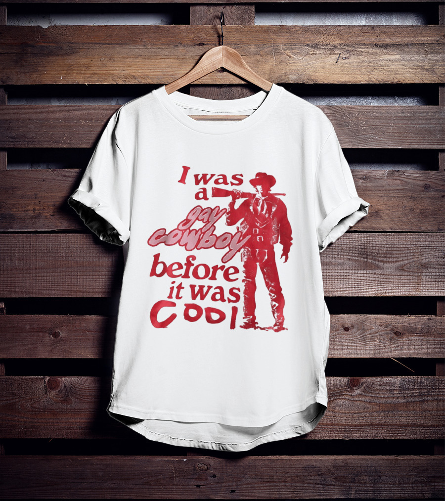I Was A Gay Cowboy Before It Was Cool LGBTQ Pride Western Humor Red Figure T-Shirt