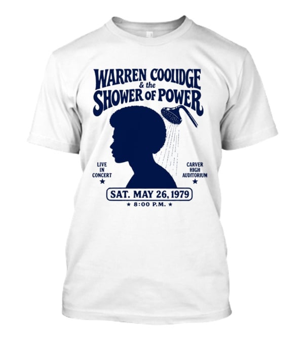 Warren Coolidge & The Shower Of Power Live In Concert Carver High Auditorium Sat May 26 1979 8:00 P.M. T-Shirt