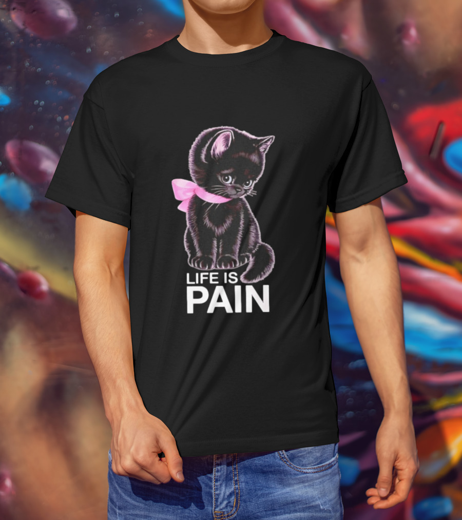 Life Is Pain Black Cat Sad Kitten Pink Bow T-Shirt