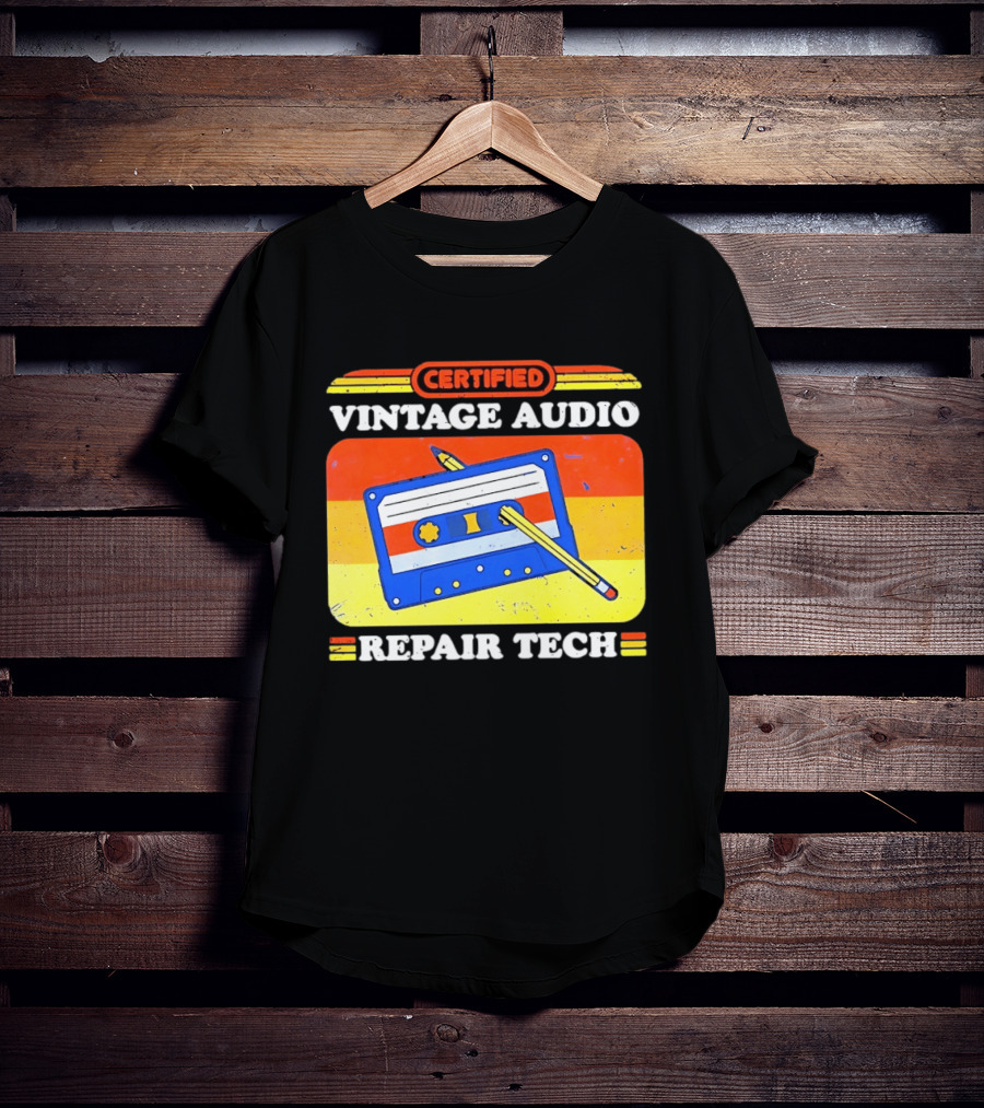 Certified Vintage Audio Cassette Pencil Repair Tech T-Shirt
