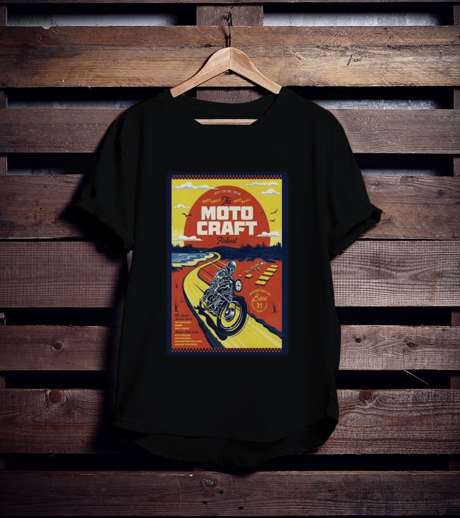Moto Craft Festival July 24 26 2026 Base31 Prince Edward County Bikes Thrills Speed Music T-Shirt