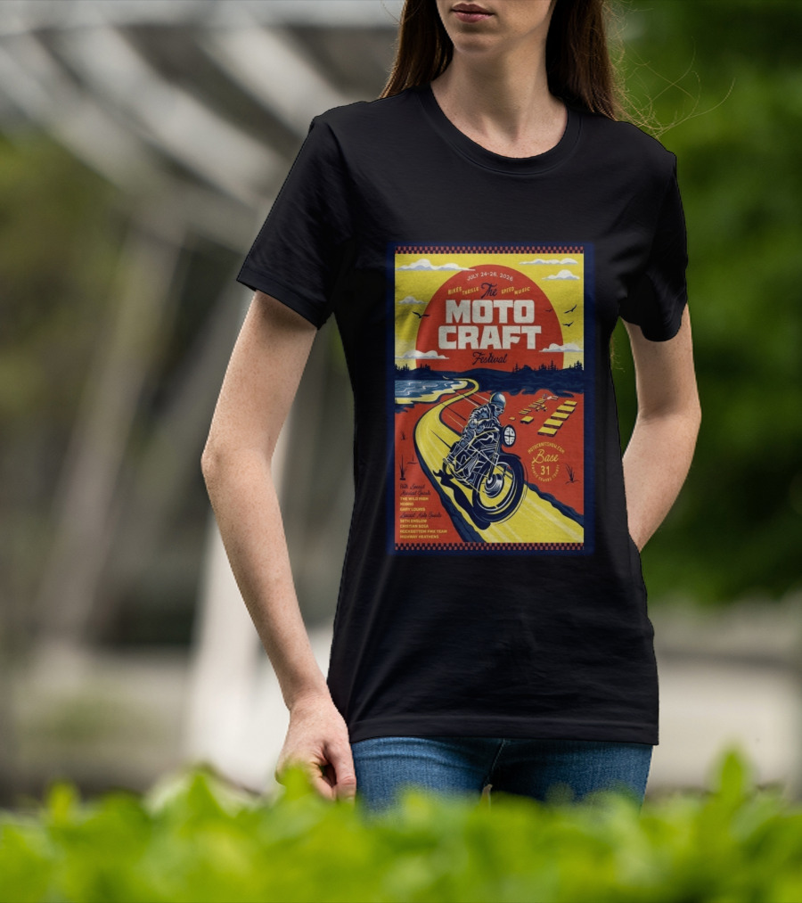 Moto Craft Festival July 24 26 2026 Base31 Prince Edward County Bikes Thrills Speed Music T-Shirt