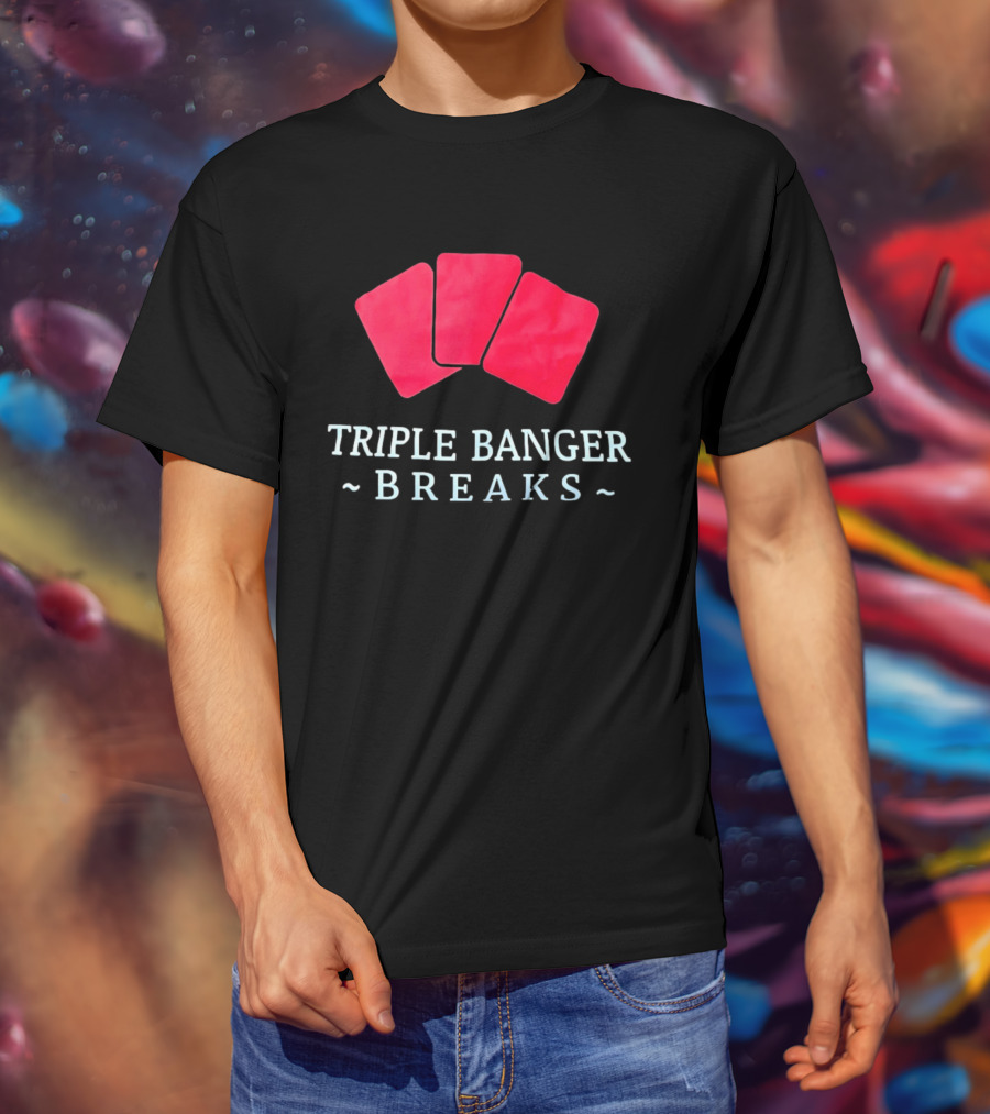 Triple Banger Breaks Playing Cards Red Triple Cards T-Shirt