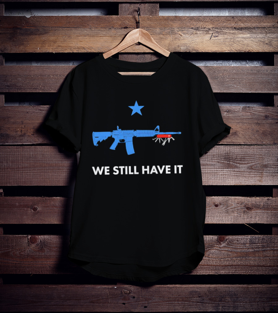We Still Have It Blue Rifle Swiss Army Knife Star T-Shirt