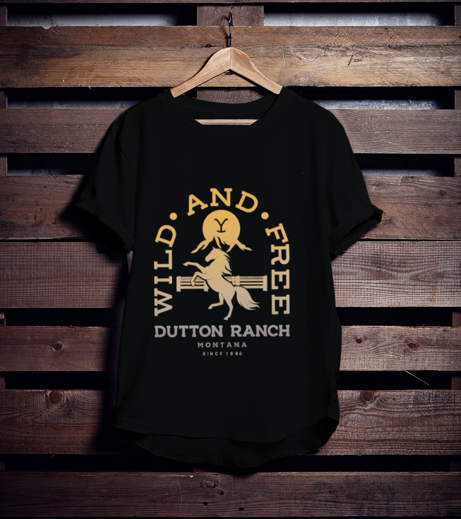 Wild And Free Dutton Ranch Montana Since 1886 Riding Horse T-Shirt