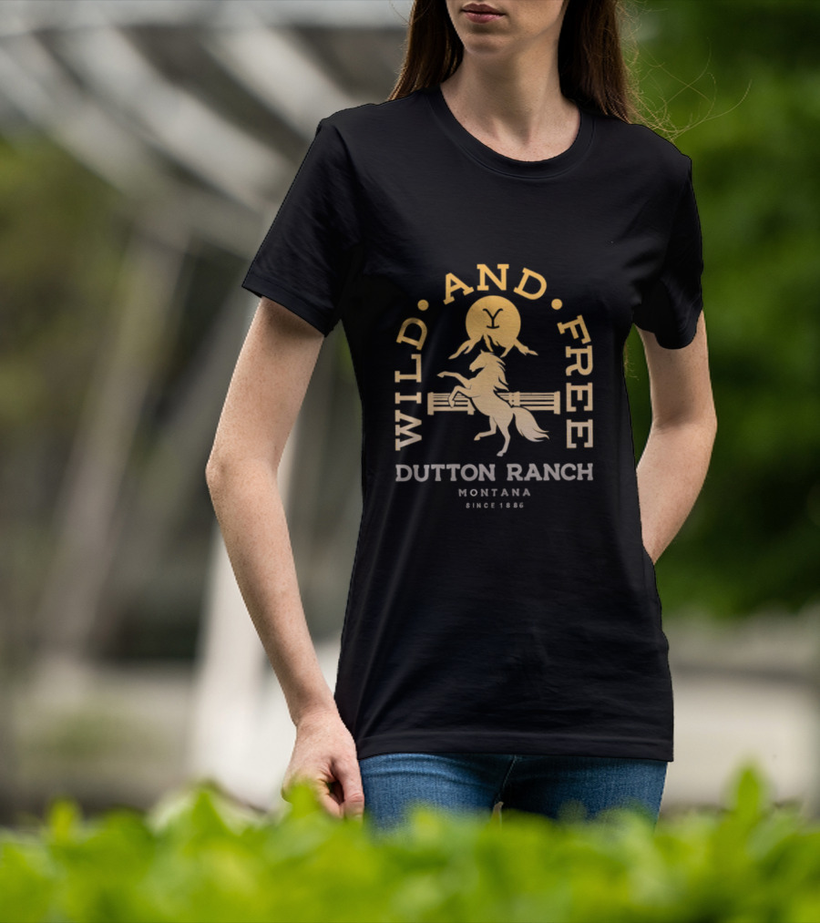 Wild And Free Dutton Ranch Montana Since 1886 Riding Horse T-Shirt