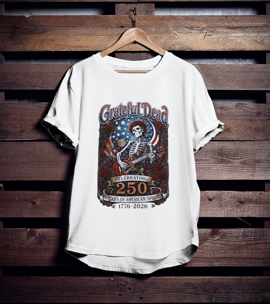 Grateful Dead 1776 2026 Celebrating 250 Years Of American Spirit Skull And Guitar T-Shirt