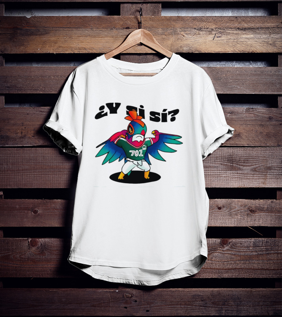 ¿Y Si Sí? Mexico Football Bird 7017 T-Shirt